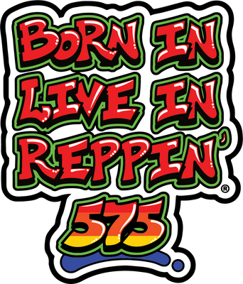 Born In Live In Reppin' 575 sticker