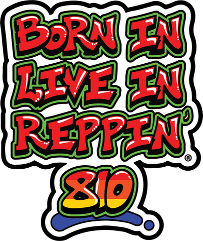 Born In Live In Reppin' 810 sticker