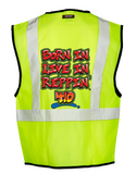 Lime Born In Live In Reppin' 410 Safety Vest Back