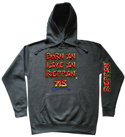 Charcoal Born In Live In Reppin' 718 hoodie
