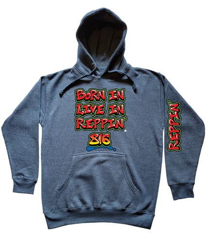 Blue Born In Live In Reppin' 816 hoodie