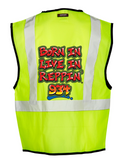 Lime Born In Live In Reppin' 934  Safety Vest Back