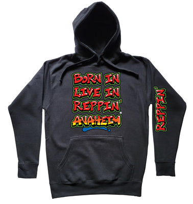 Black Born In Live In Reppin' Anaheim hoodie