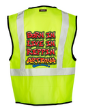 Lime Born In Live In Reppin' Arizona Safety Vest Back