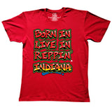 Red Born In Live In Reppin' Indiana t-shirt