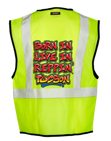 Lime Born In Live In Reppin' Tucson Safety Vest Back