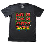 Black Born In Live In Reppin' Tucson t-shirt