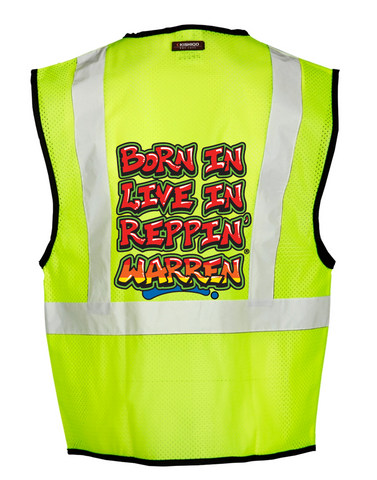 Lime Born In Live In Reppin' Warren Safety Vest Back
