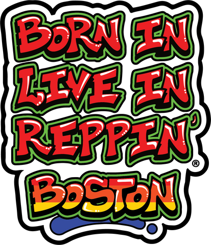 Born In Live In Reppin' Boston sticker