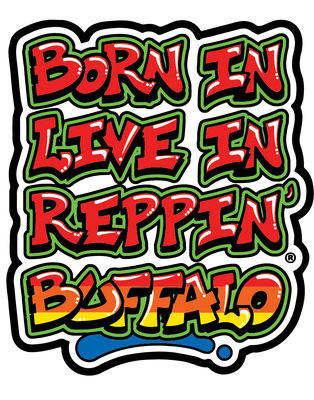 Born In Live In Reppin' Buffalo sticker