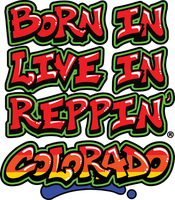 Born In Live In Reppin' Colorado