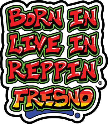 Born In Live In Reppin' Fresno sticker