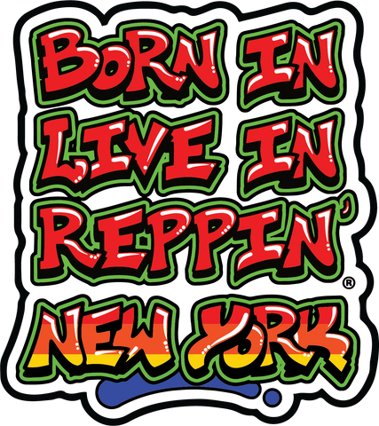 Born In Live In Reppin' New York sticker