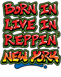 Born In Live In Reppin' New York