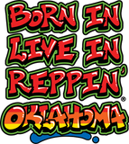 Born In Live In Reppin' Oklahoma