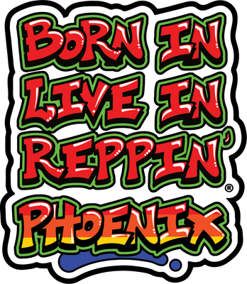 Born In Live In Reppin' Phoenix sticker