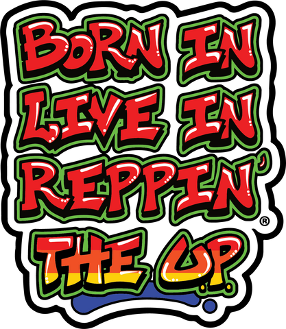 Born In Lived In Reppin' The UP sticker