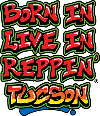 Born In Live In Reppin' Tucson t-shirt