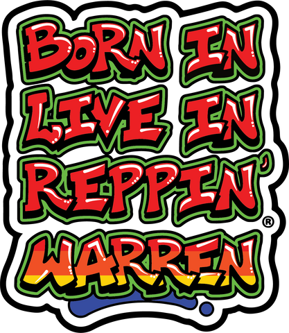 Born In Lived In Reppin' Warren sticker