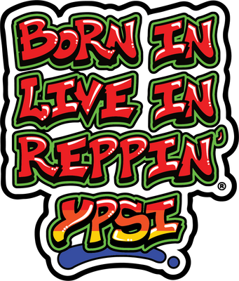 Born In Lived In Reppin' Ypsi sticker