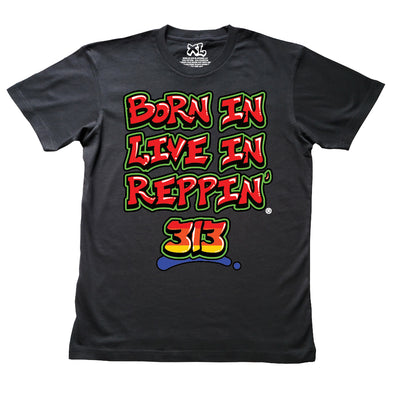Black Born In Live In Reppin' 313 t-shirt